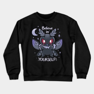 Believe in Yourself Crewneck Sweatshirt